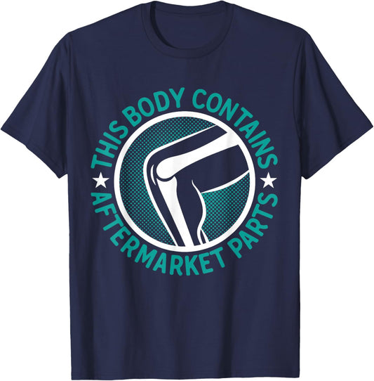 Knee Surgery Patient Arthroplasty Joint & Bone Replacement T-Shirt - T-Shirt | Navy