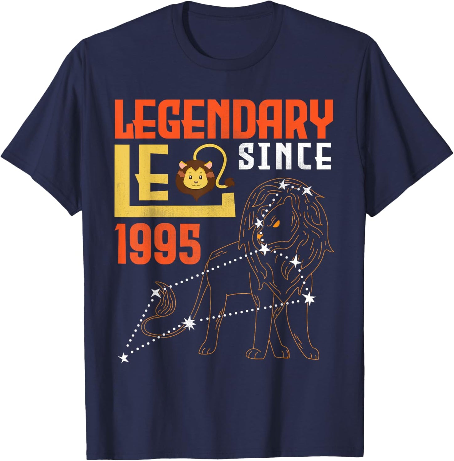 Legendary Leo Since 1995 Happy Birthday 30 Years Old To Me T-Shirt - T-Shirt | Navy