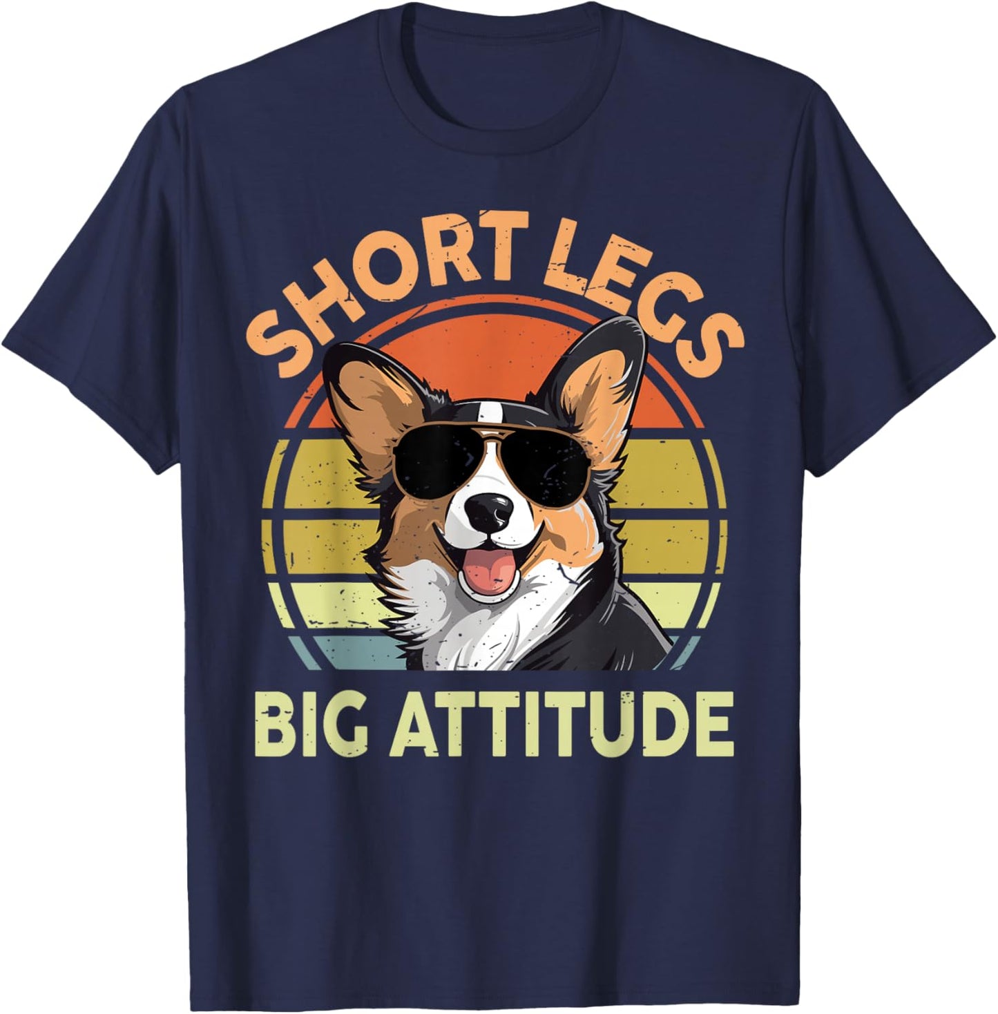 Funny Corgi Short Legs Big Attitude Men Women Dad Mom T-Shirt - T-Shirt | Navy