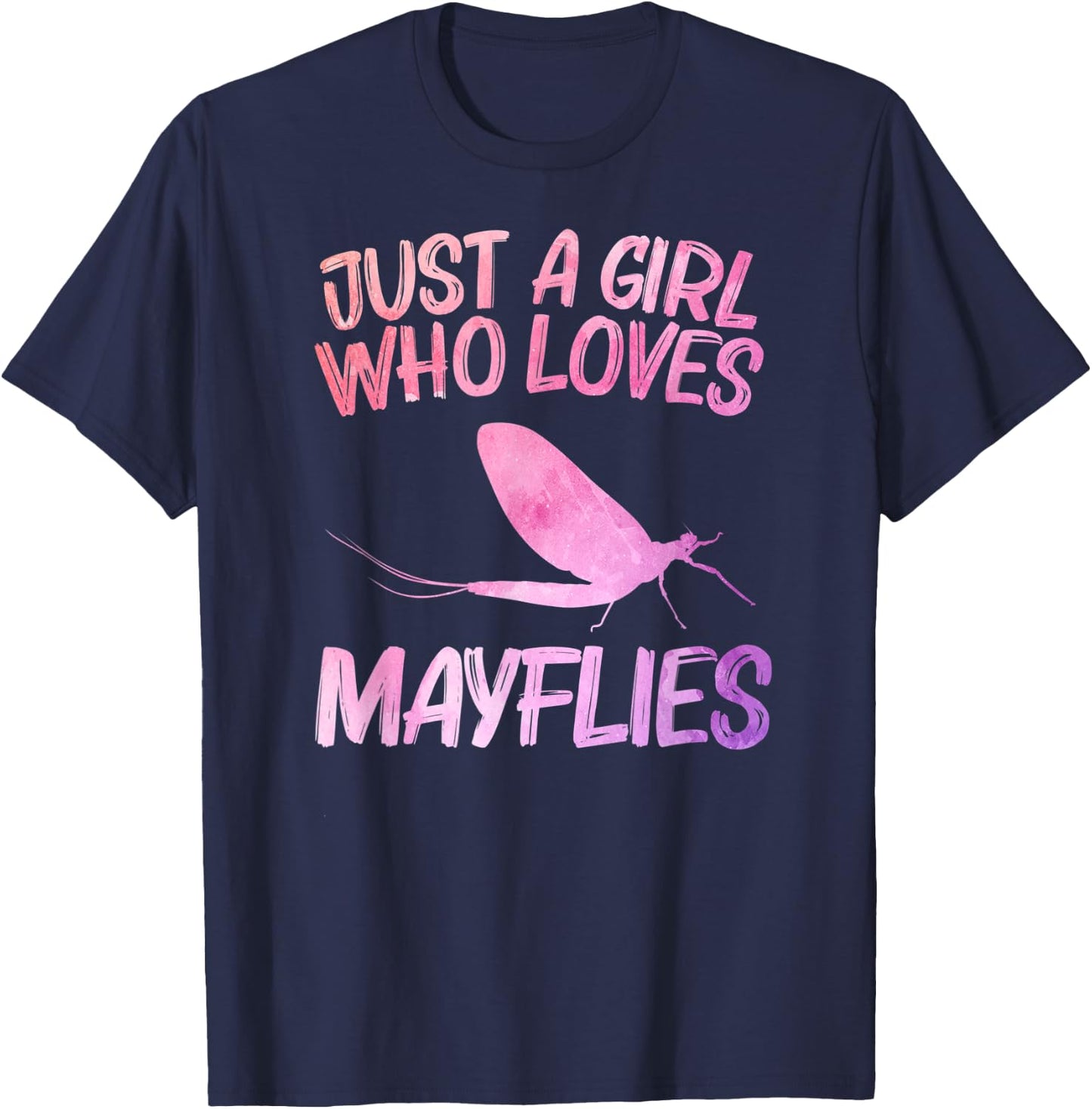 Just A Girl Who Loves Mayflies Gift Mayfly Nymph T-Shirt - T-Shirt | Navy
