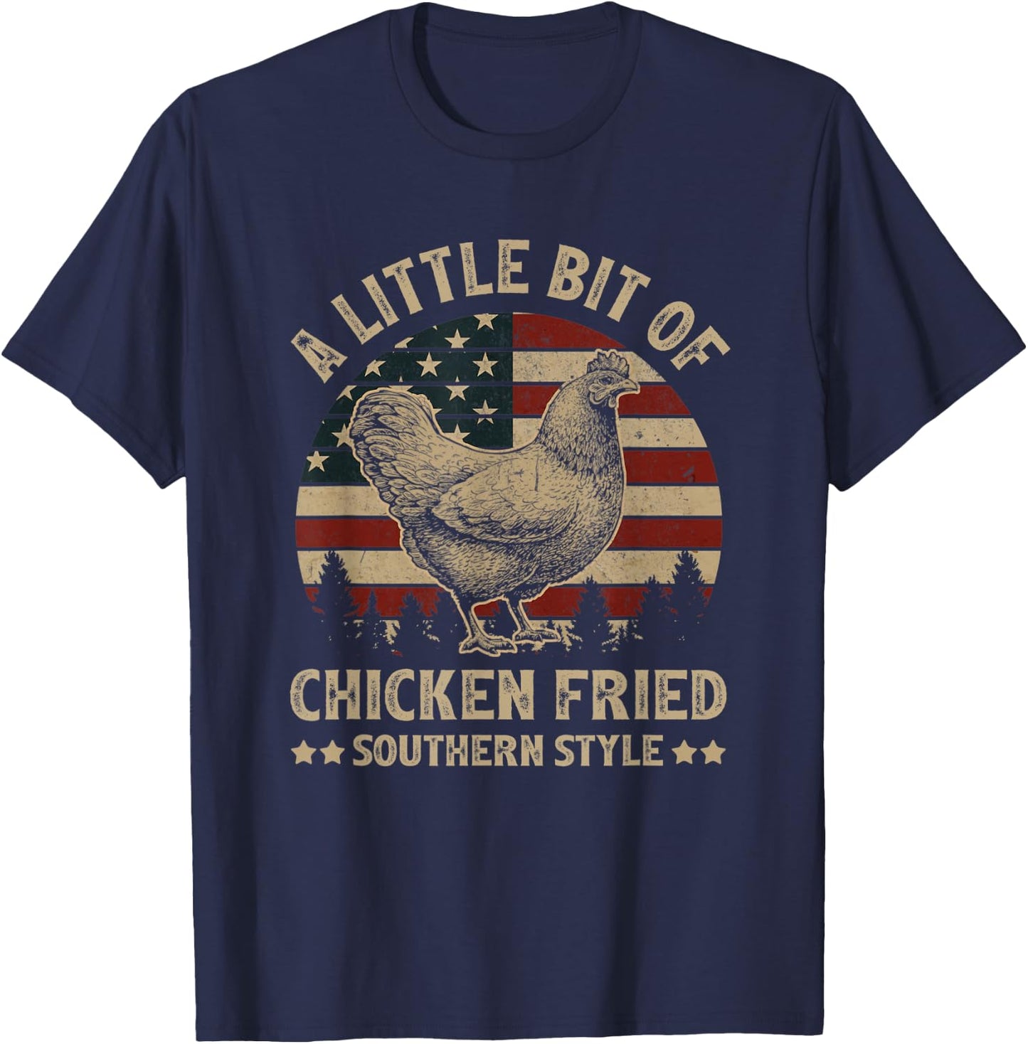 A Little Bit of Chicken Fried Southern Style USA FLag Men T-Shirt - T-Shirt | Navy