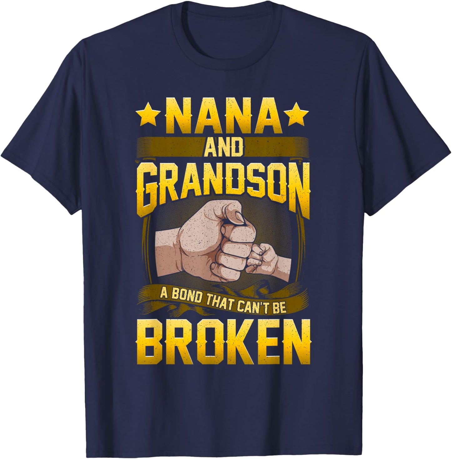 Nana And Grandson A Bond That Can't Be Broken Shirt Gift T-Shirt - T-Shirt | Navy