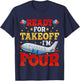 Ready For Takeoff I'm 4 Airplane Four Years Old 4th Birthday T-Shirt - T-Shirt | Navy
