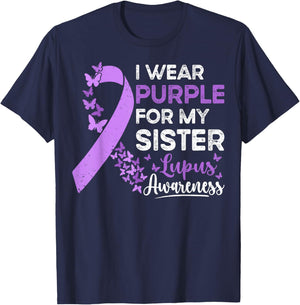I Wear Purple For My Sister Lupus Awareness Lupus Warrior T-Shirt - T-Shirt | Navy