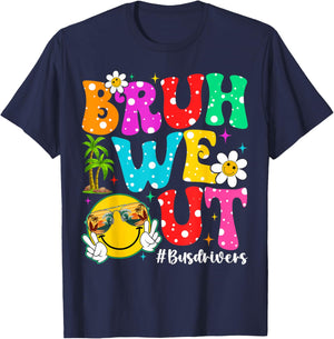 Groovy Bruh We Out Bus Drivers End Of School Year Summer T-Shirt - T-Shirt | Navy