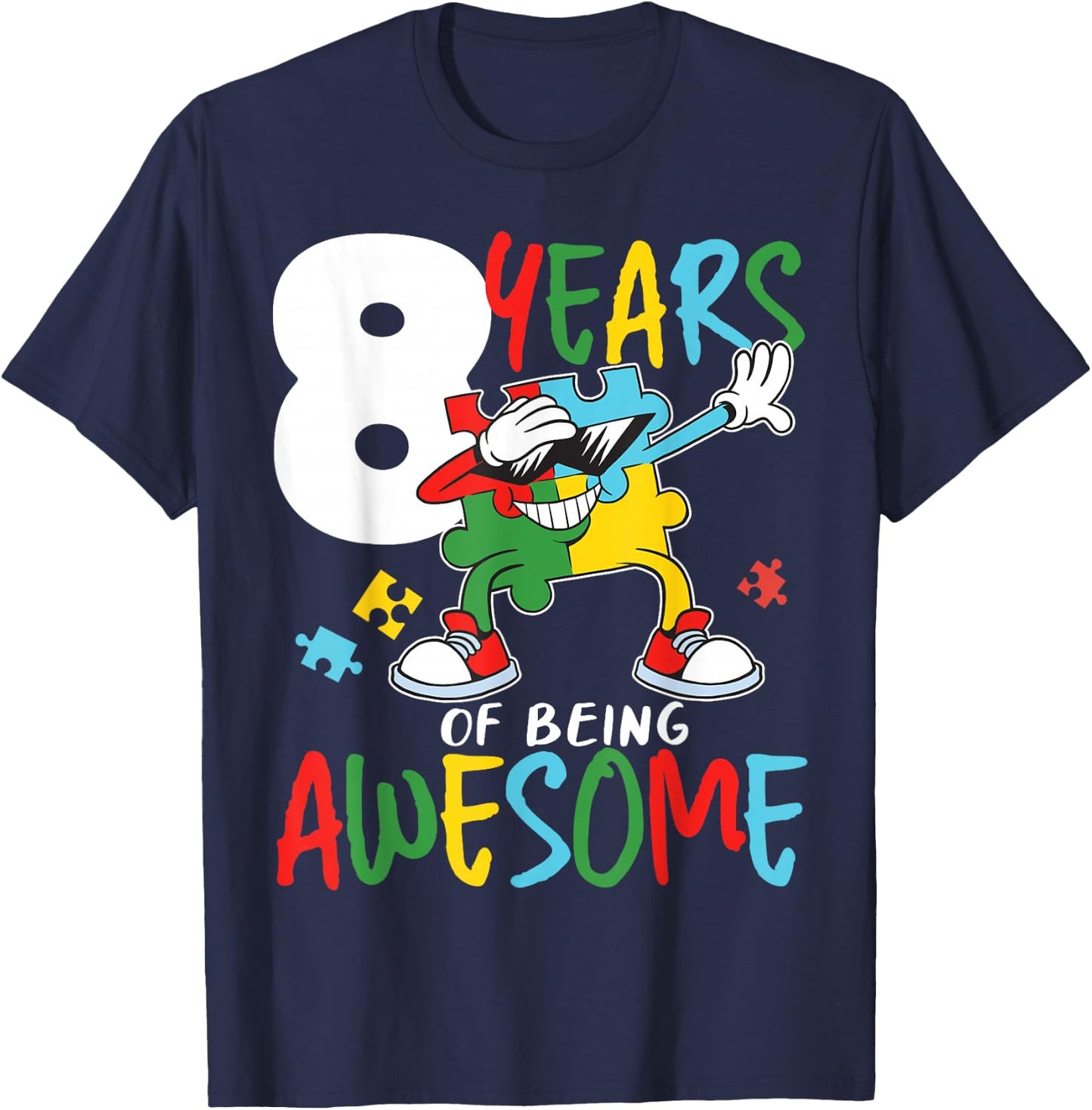 8 Year Old Birthday Autistic Boy Girl Autism Awareness T-Shirt - T-Shirt | Navy