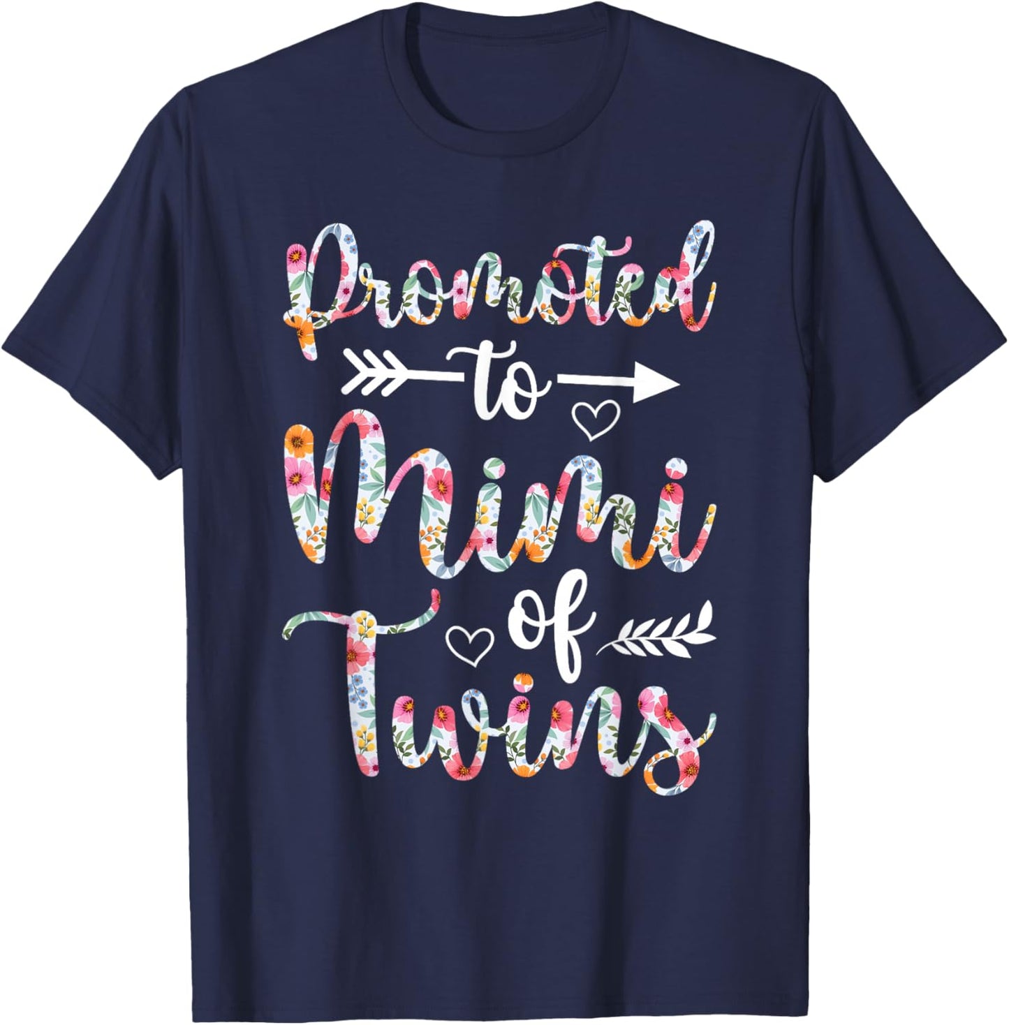 Promoted To Mimi Of Twins Soon Twin Mimi To Be T-Shirt - T-Shirt | Navy