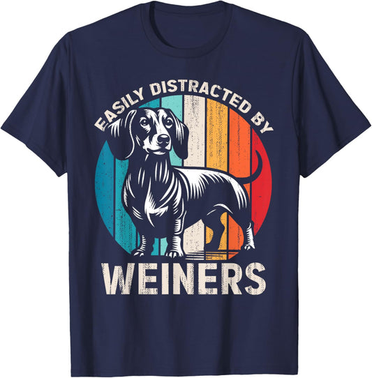 Easily Distracted By Weiners Funny Dog Lover Retro T-Shirt - T-Shirt | Navy