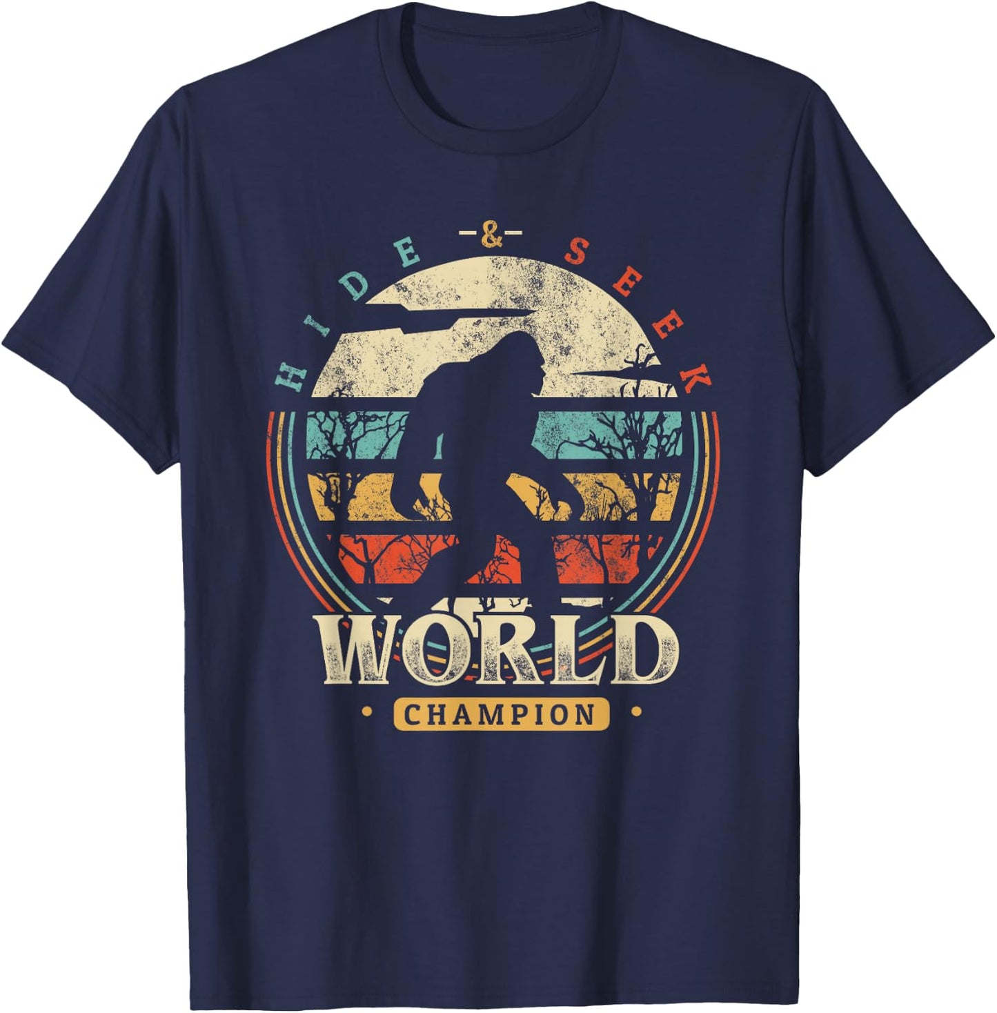 Bigfoot Hide and Seek Champion Shirt Sasquatch Camping T-Shirt - T-Shirt | Navy