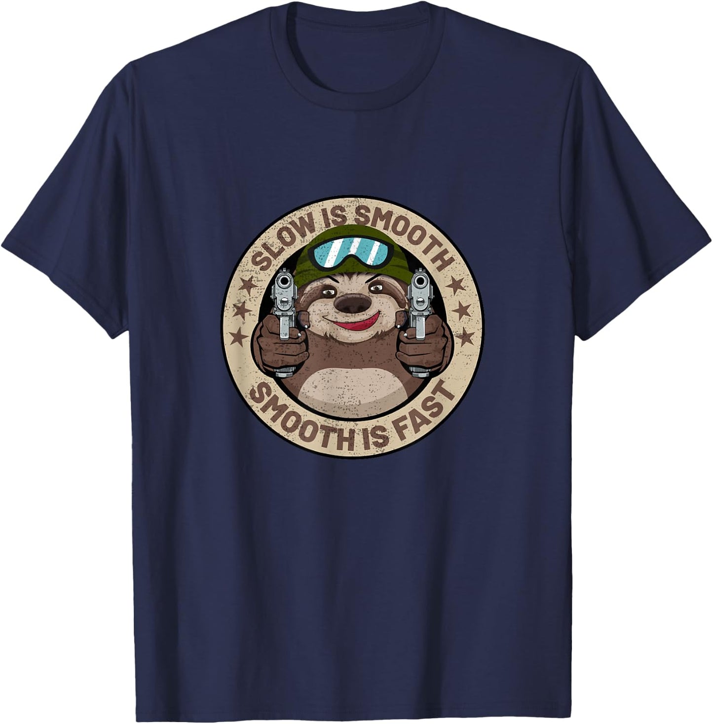 Slow Is Smooth Is Fast Funny Sloth Firearm Shooting Shirt T-Shirt - T-Shirt | Navy