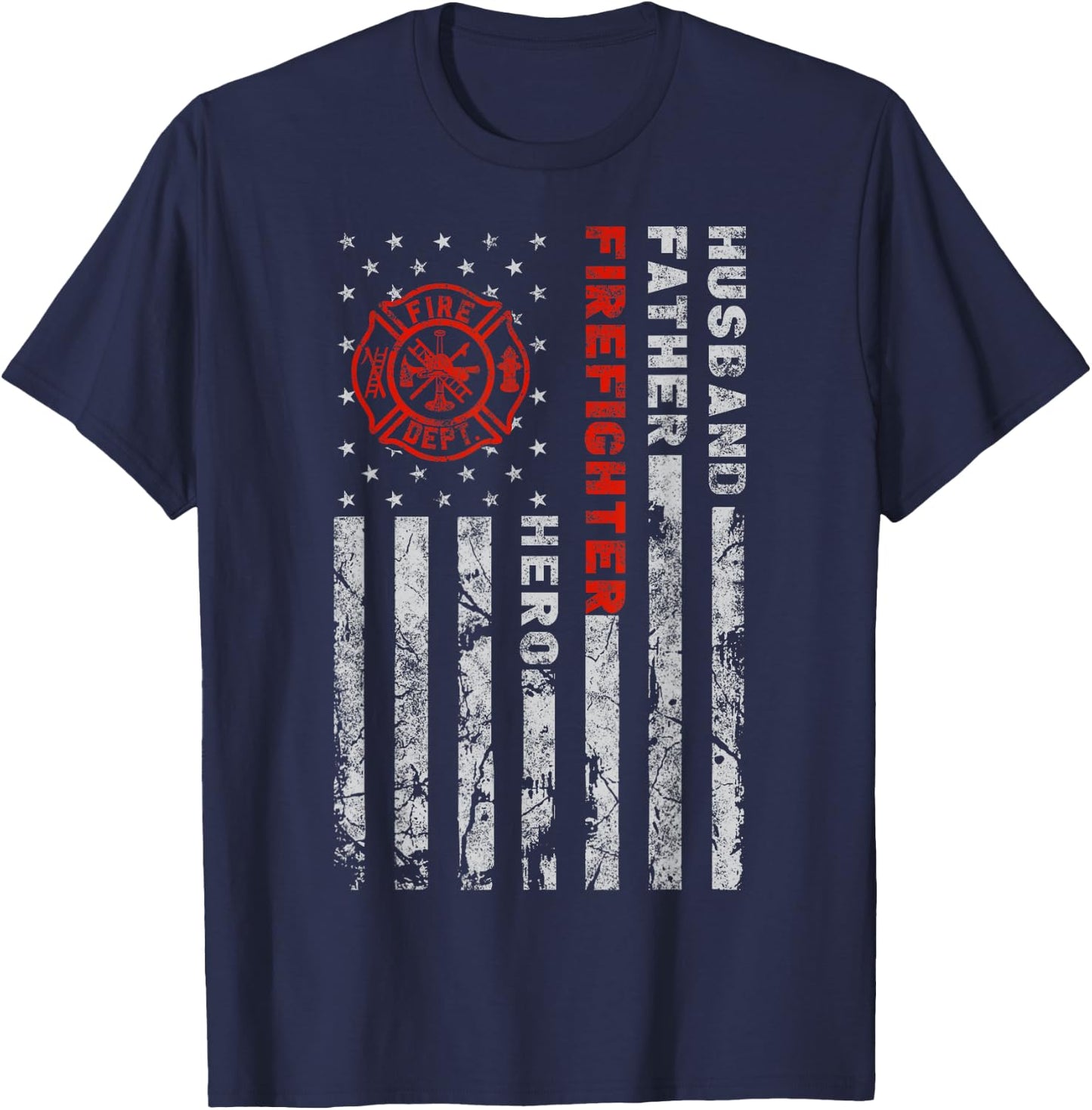 Husband Father Firefighter Hero | Firefighter USA flag gift T-Shirt - T-Shirt | Navy