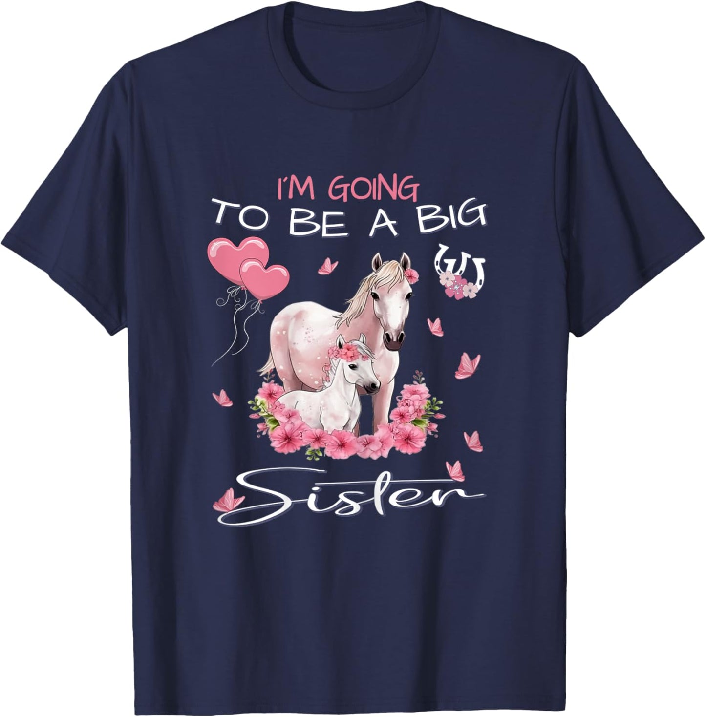 Sister - I'm Going To Be A Big Sister - Horse Foal T-Shirt - T-Shirt | Navy