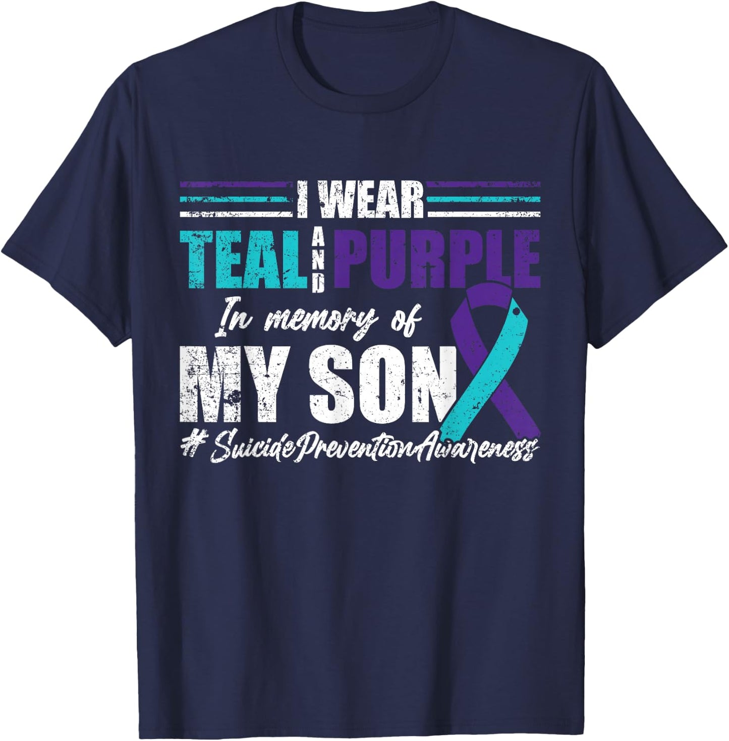 Suicide Depression Teal Purple For Son Prevention T-Shirt - T-Shirt | Navy
