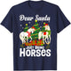 Dear Santa Just Bring Horses for Christmas Xmas Horseback T-Shirt - T-Shirt | Navy