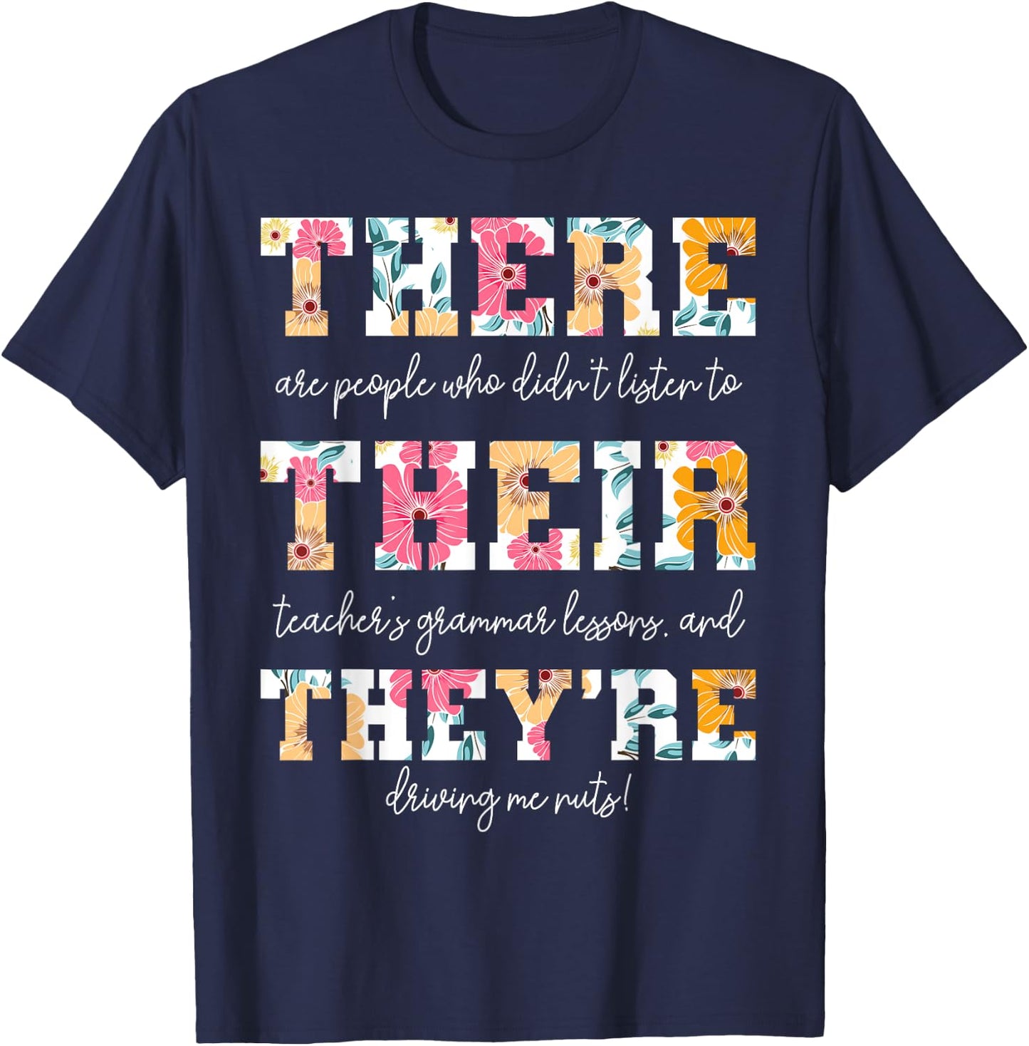 There Their They're English Grammar Teacher Funny Quotes Women Kids T-Shirt - T-Shirt | Navy