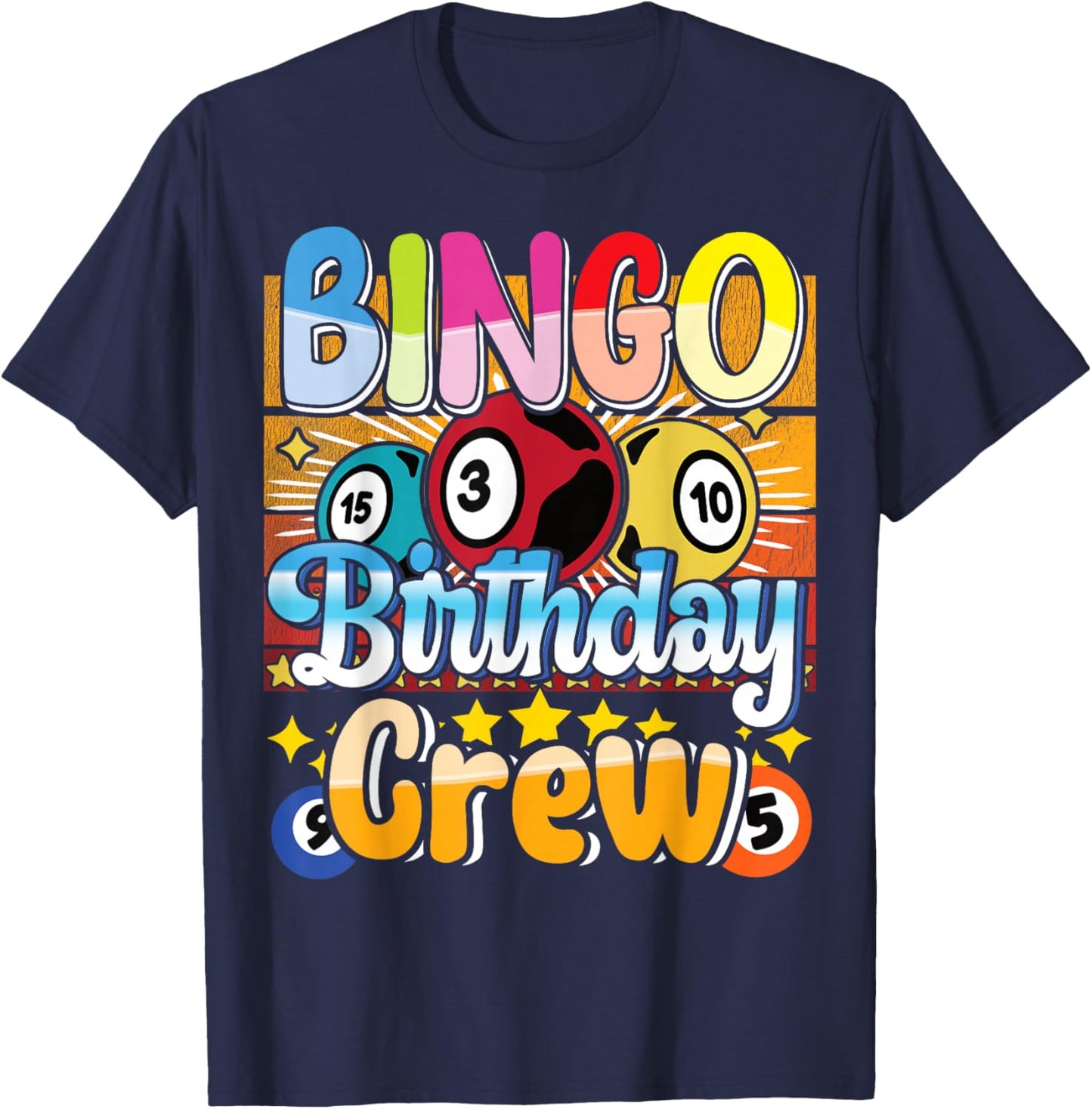 Bingo Birthday Crew - Bingo Player Gambling - Bingo T-Shirt - T-Shirt | Navy