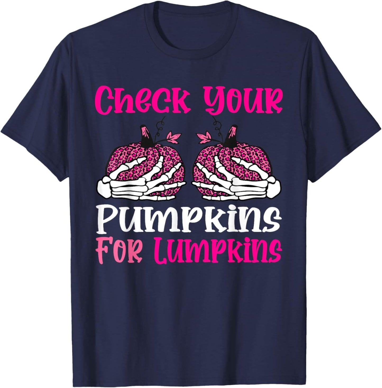 Check Your Pumpkins Breast Cancer Awareness Halloween Women T-Shirt - T-Shirt | Navy