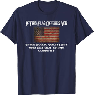 Old Glory If This Flag Offends You Get Out Of My Country T-Shirt - T-Shirt | Navy