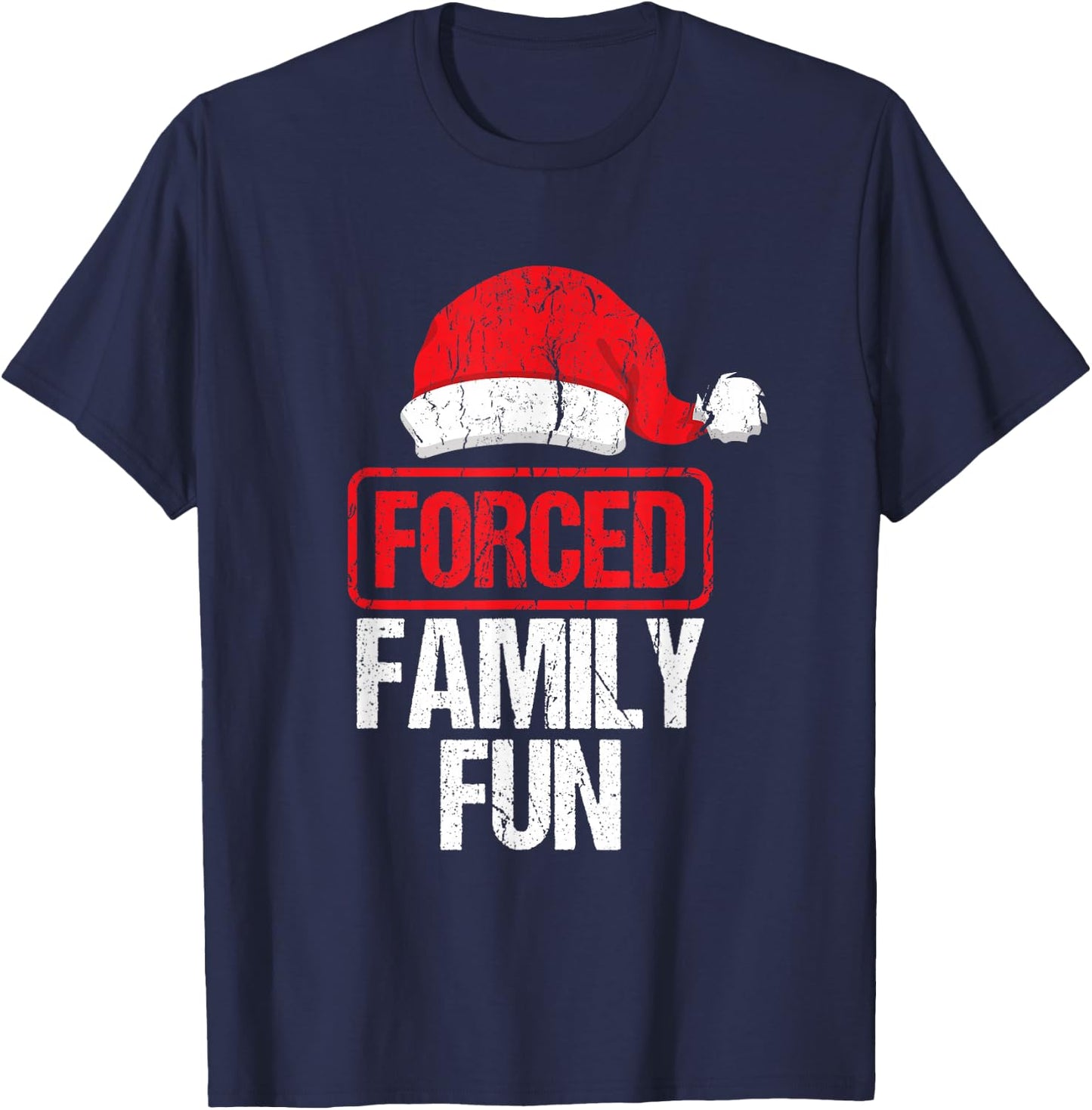Forced Family Fun Winter Holidays Funny Christmas Gift T-Shirt - T-Shirt | Navy