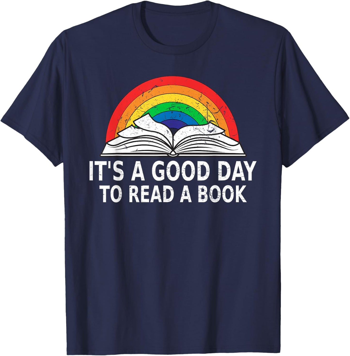 It's a Good Day to Read a Book Reading Lovers Retro Rainbow T-Shirt - T-Shirt | Navy