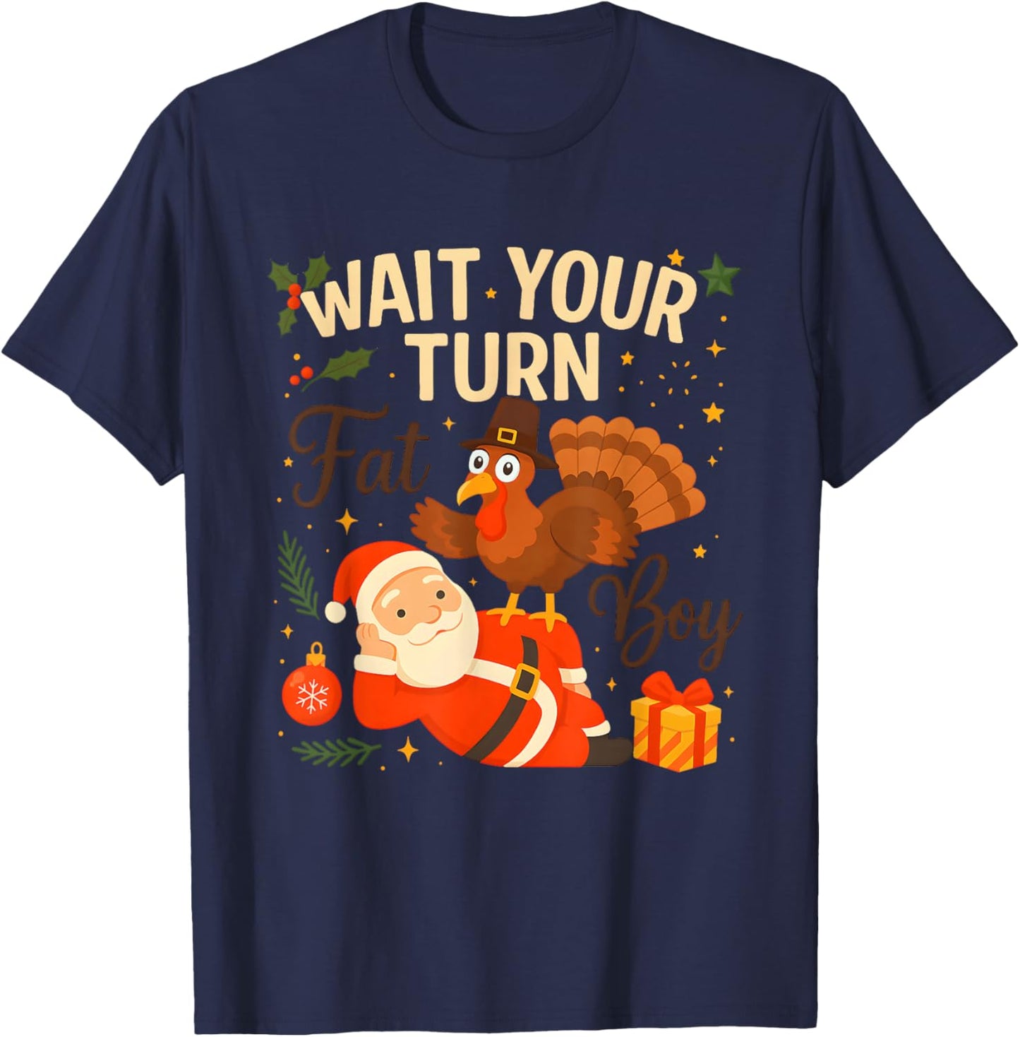Wait Your Turn Fat Boy Funny Thanksgiving Humor Design T-Shirt - T-Shirt | Navy