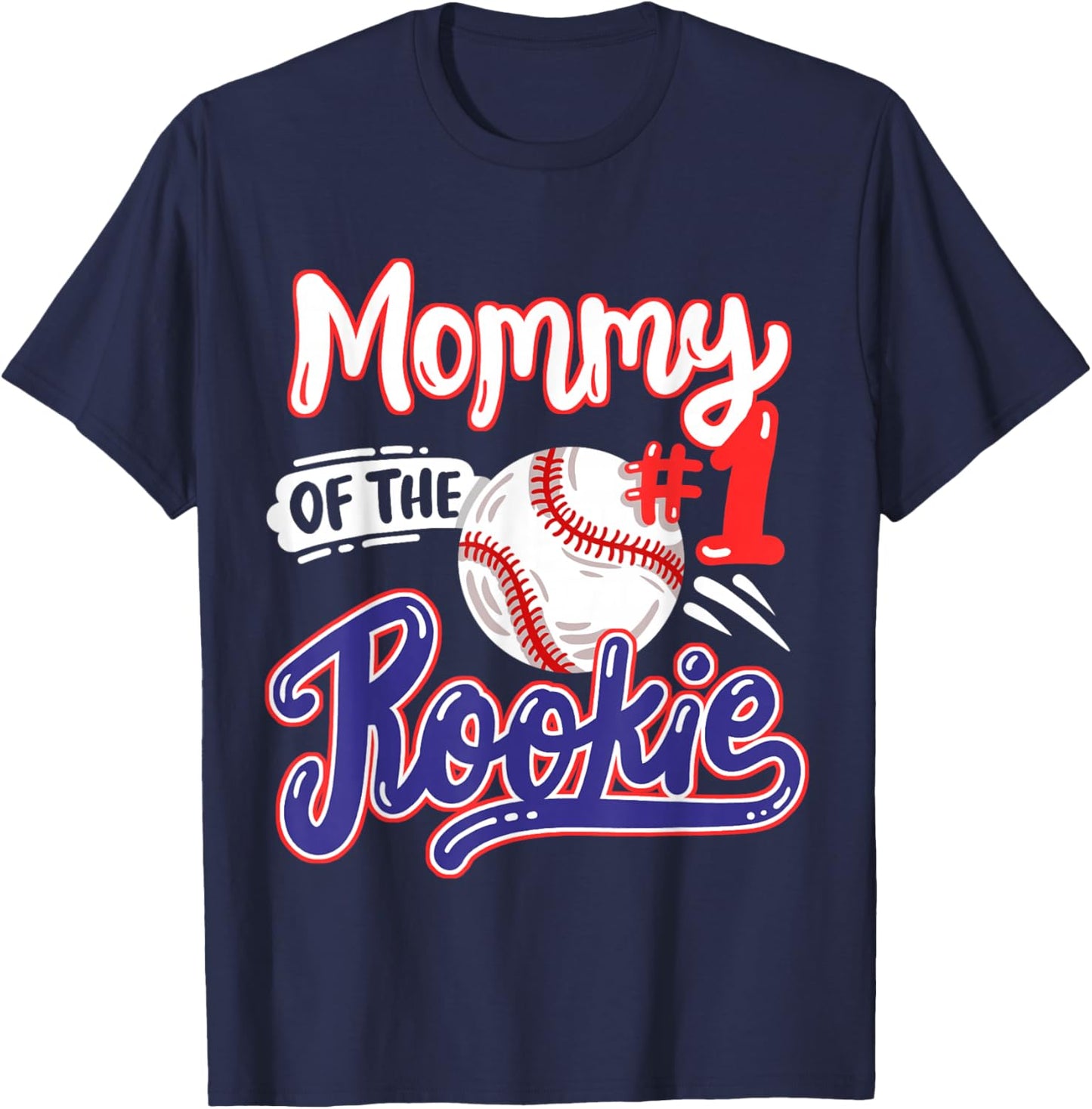 Mommy of Rookie 1st Baseball Birthday Party Theme Matching T-Shirt - T-Shirt | Navy