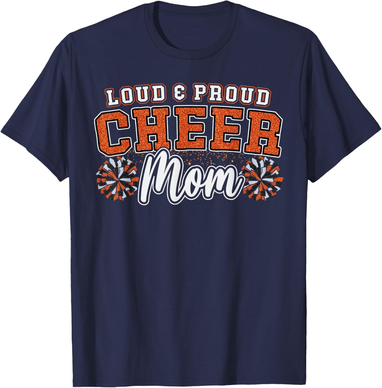 Loud & Proud Cheer Mom Orange Pom Poms Cheerleader Women T-Shirt - T-Shirt | Navy