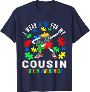 I Wear Blue For My Cousin Autism Awareness day Cousin T-Shirt - T-Shirt | Navy