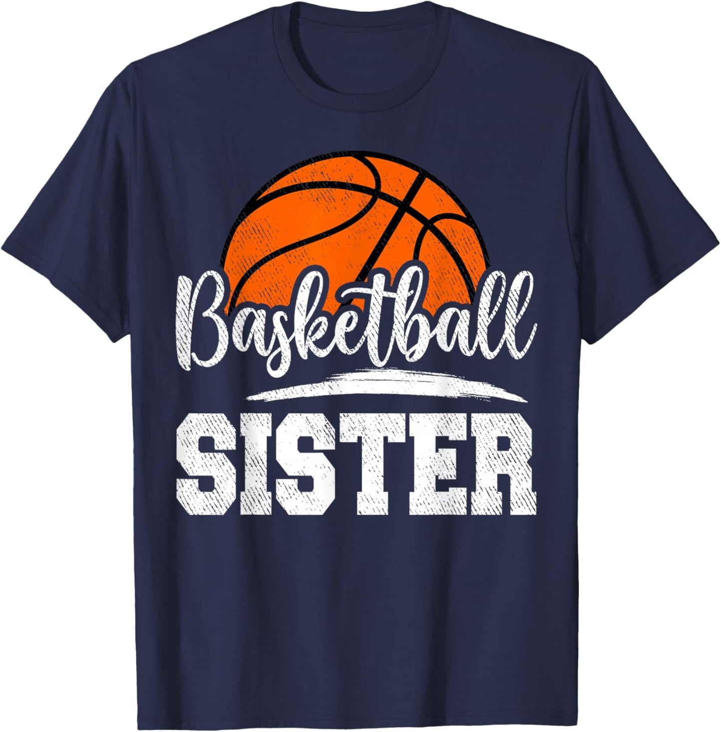 Basketball Sister Basketball Player Game Day Family T-Shirt - T-Shirt | Navy