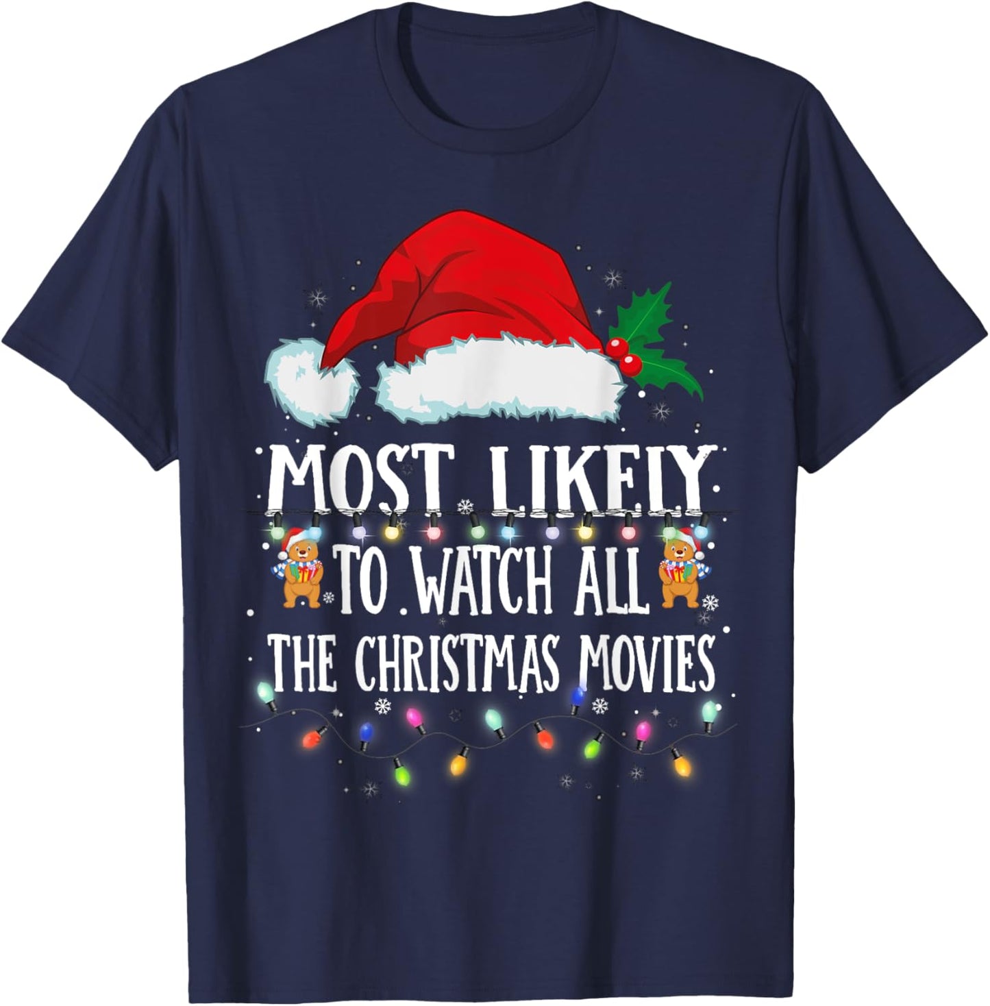 Matching Christmas PJS Most Likely To Watch Xmas Movies T-Shirt - T-Shirt | Navy