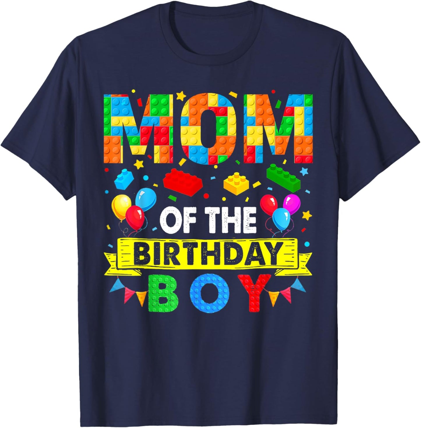 Mom Of The Birthday Boy Master Builder Blocks Toy Building T-Shirt - T-Shirt | Navy