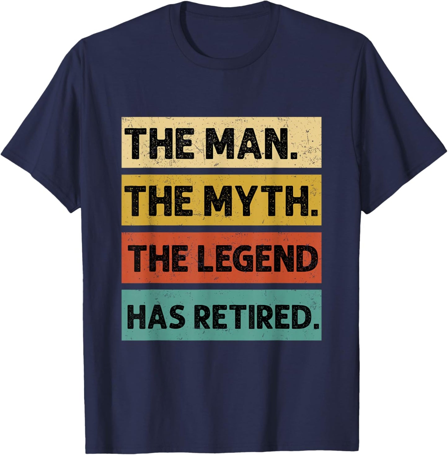 Retirement Retro Vintage Style The Legend Has Retired Men T-Shirt - T-Shirt | Navy