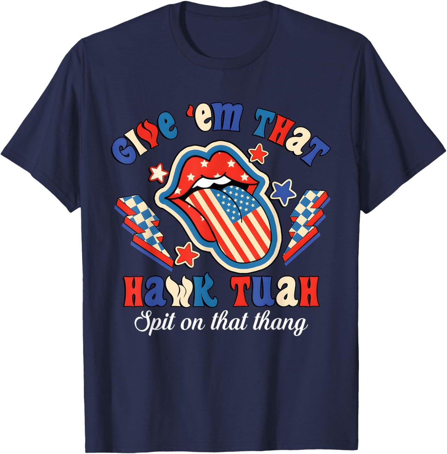 Give Them that Hawk Tush 24 Spit On That Thang T-Shirt - T-Shirt | Navy