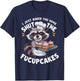 I Just Baked You Some Shut The Fucupcakes Chef Cook Raccoon T-Shirt - T-Shirt | Navy