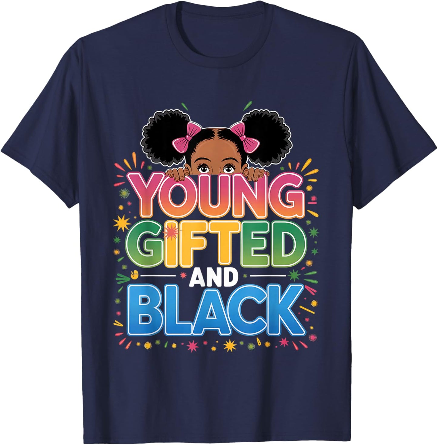 Young Gifted and Black History shirt for girls black history T-Shirt - T-Shirt | Navy