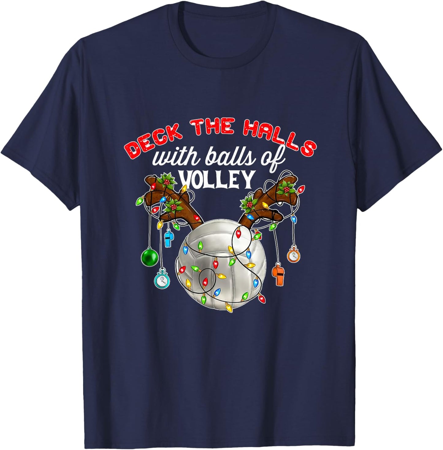 Deck The Halls With Balls of Volley Christmas Volleyball T-Shirt - T-Shirt | Navy