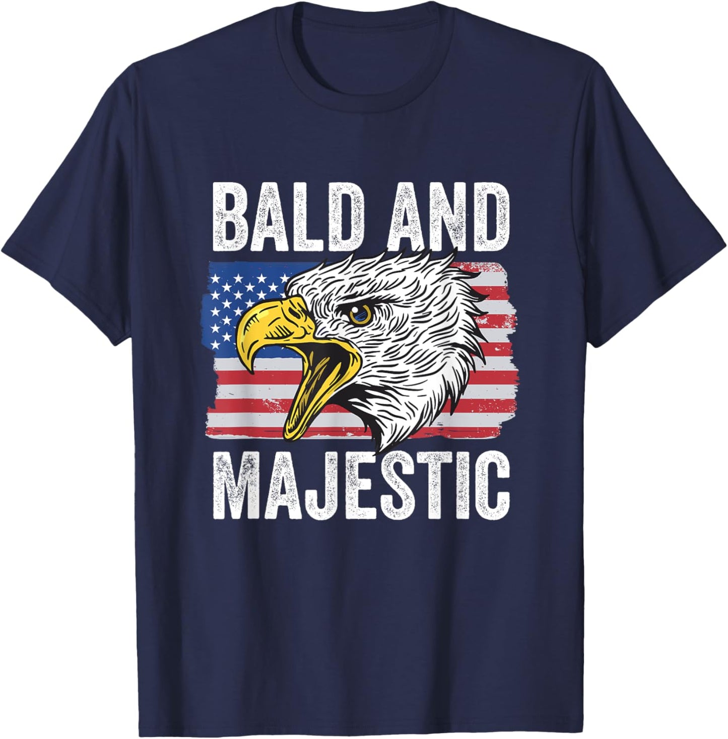 Bald and Majestic 4th of July Independence Day Bald Eagle T-Shirt - T-Shirt | Navy