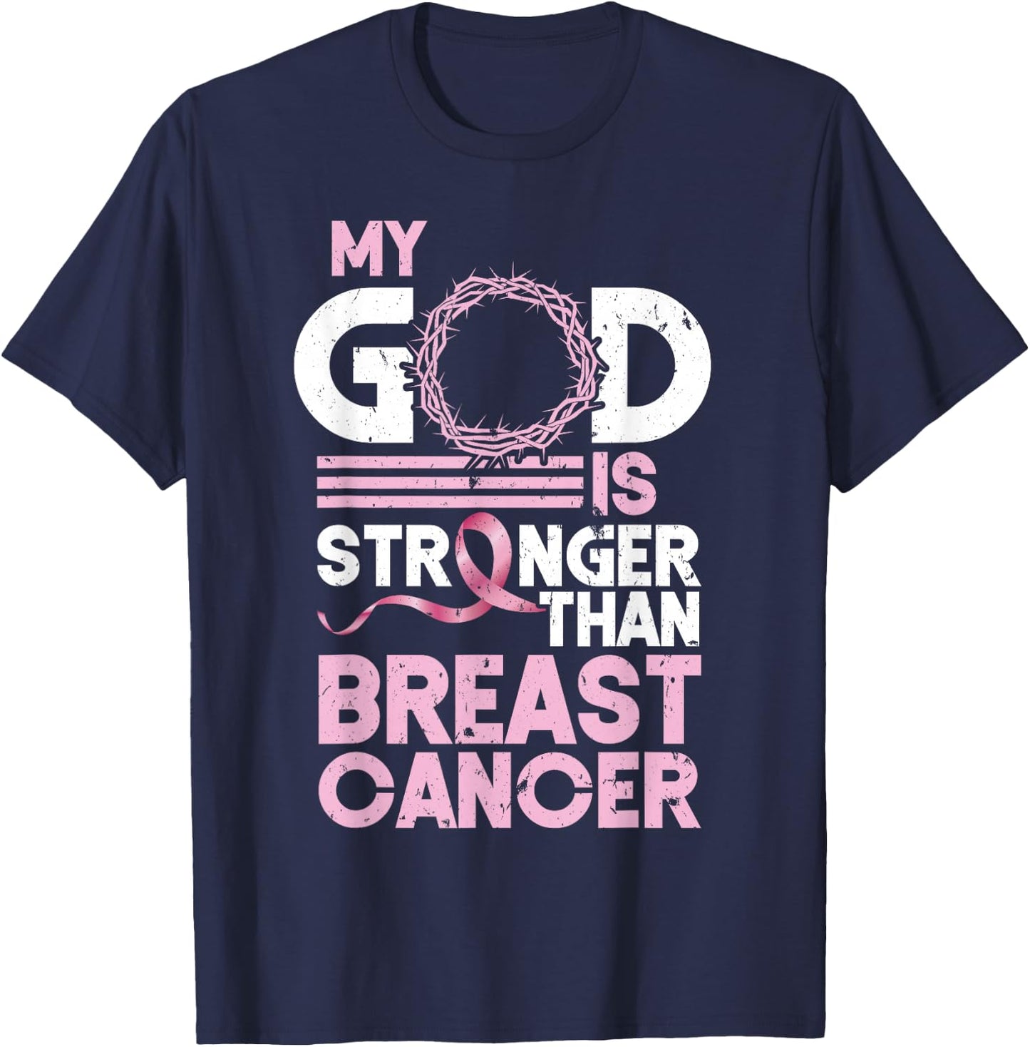 My God Is Stronger Than Breast Cancer Awareness Christian T-Shirt - T-Shirt | Navy
