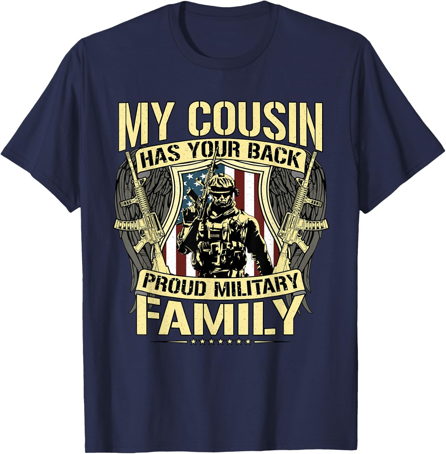 My Cousin Has Your Back Proud Military Family Army Relative T-Shirt - T-Shirt | Navy