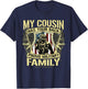 My Cousin Has Your Back Proud Military Family Army Relative T-Shirt - T-Shirt | Navy