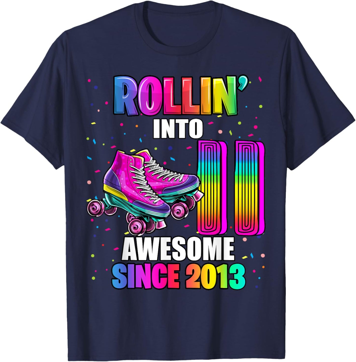 Roller Skating 11th Birthday Girls Rollin 11 Awesome 2013 T-Shirt - T-Shirt | Navy