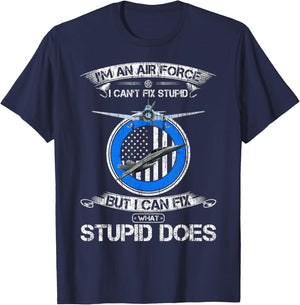 Vintage I Am An Air Force Veteran I Can Fix What Stupid Does T-Shirt - T-Shirt | Navy