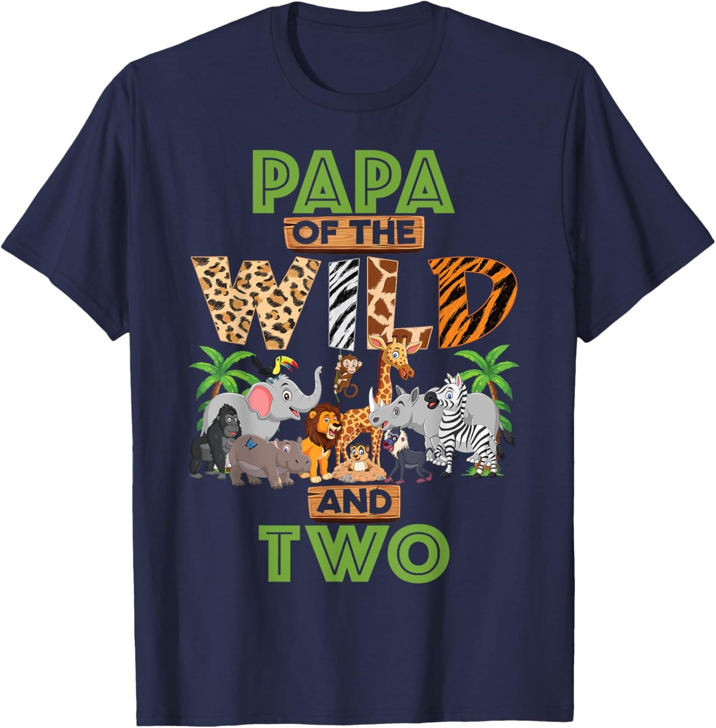 2nd Birthday Zoo Safari Jungle Papa Of The Wild and Two T-Shirt - T-Shirt | Navy