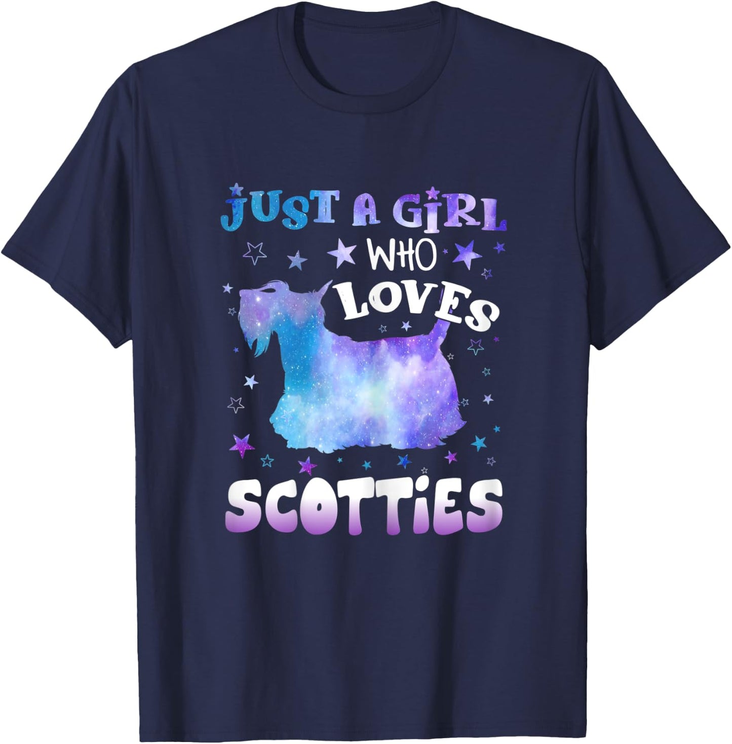 Just A Girl Who Loves Scotties Funny dog lovers gifts T-Shirt - T-Shirt | Navy