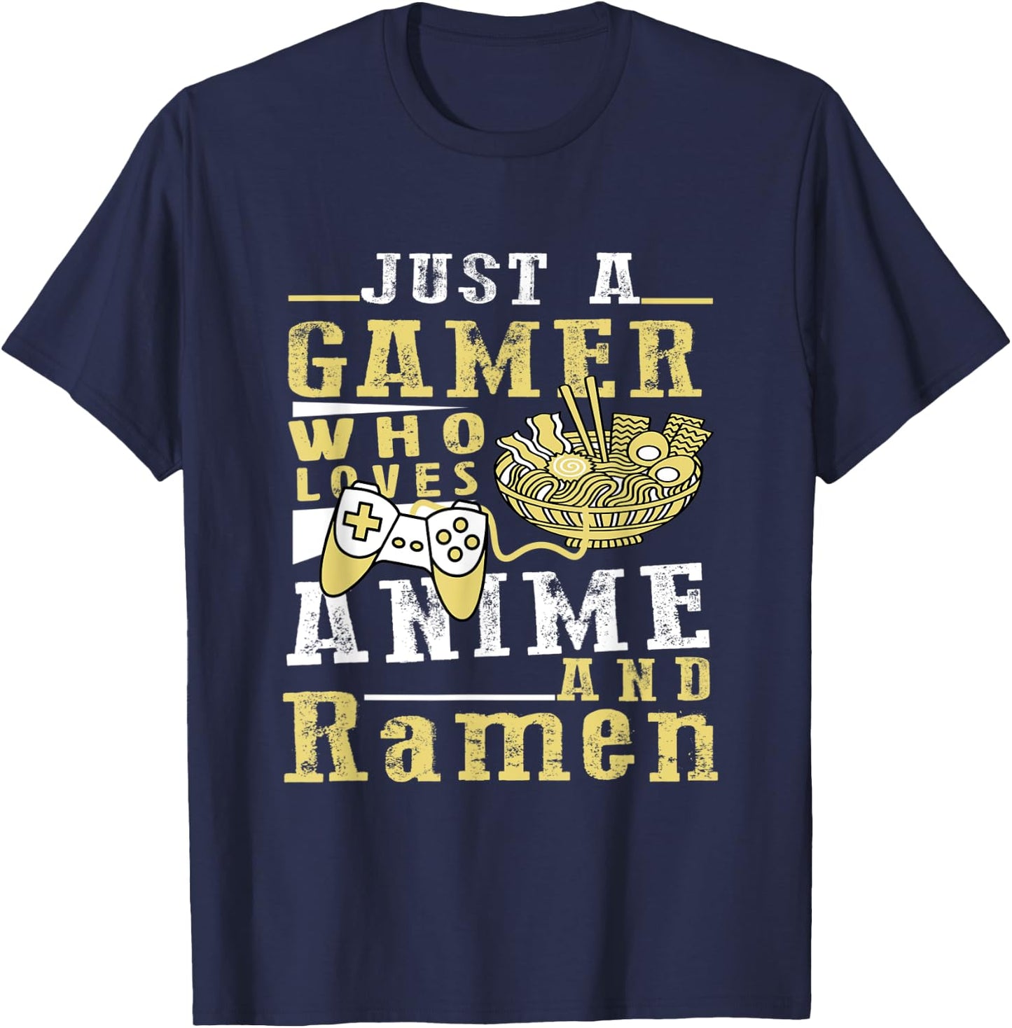 Just A Gamer Who Loves Anime Ramen And Game Anime Lover Boy T-Shirt - T-Shirt | Navy