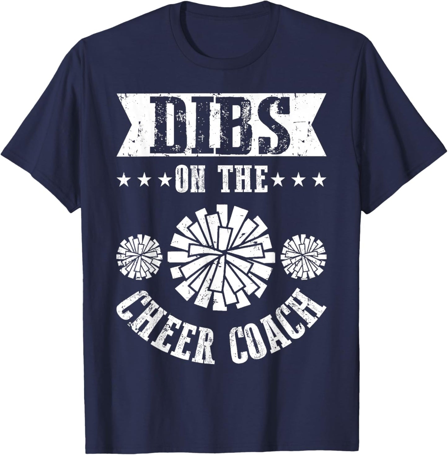 Funny Football Shirt - Dibs On The Cheer Coach Pom Poms T-Shirt - T-Shirt | Navy