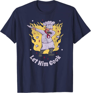 Let Him Cook Funny Sarcastic Meme Chef Cooking Food Retro T-Shirt - T-Shirt | Navy