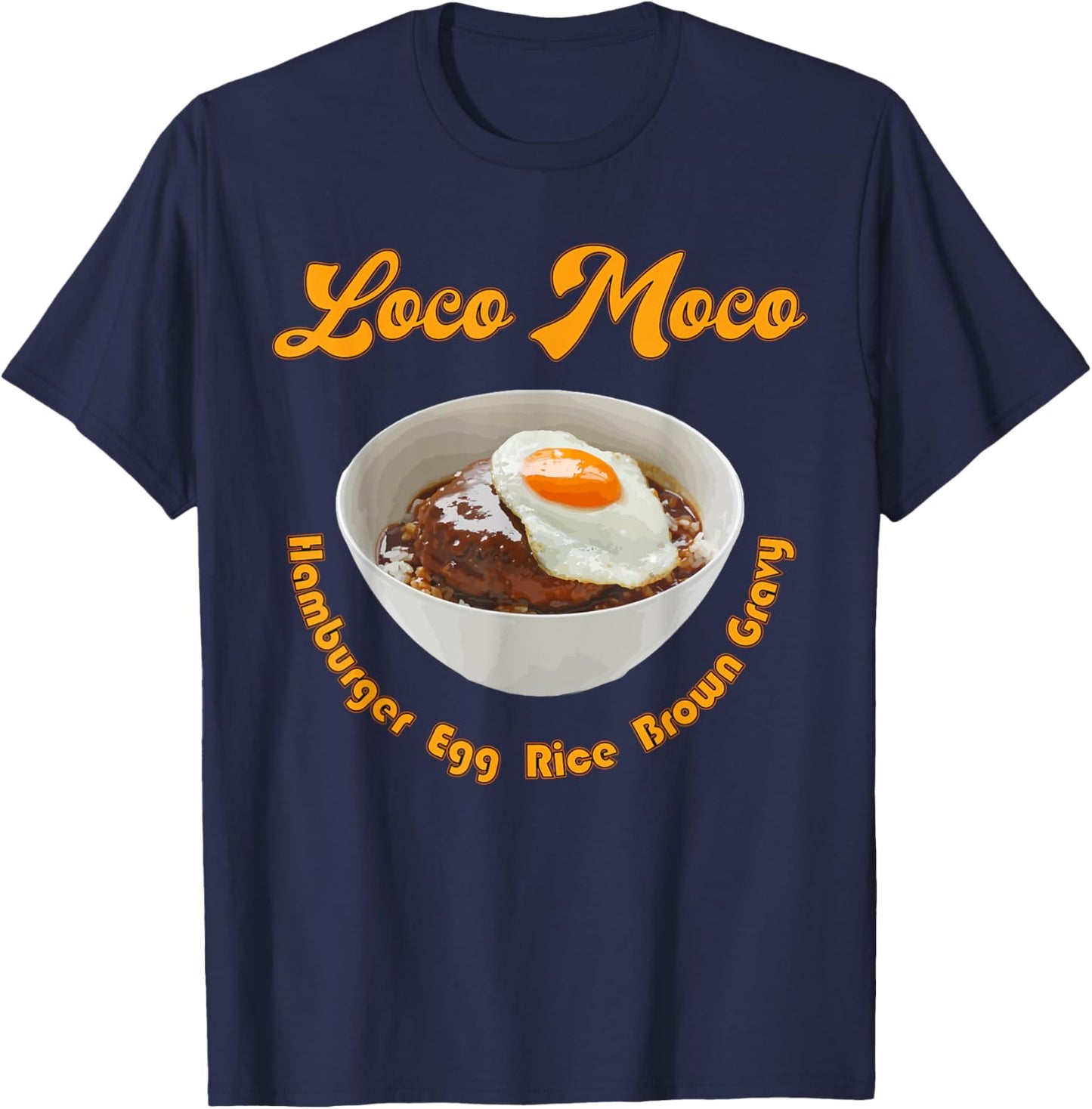 Loco Moco - Hawaii Food T-Shirt - T-Shirt | Navy