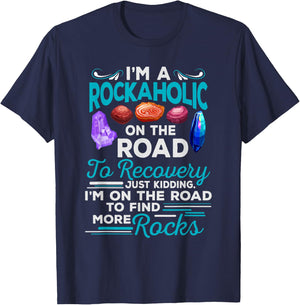 Colorful Rockaholic design for Rockhounds, Rock Collectors T-Shirt - T-Shirt | Navy