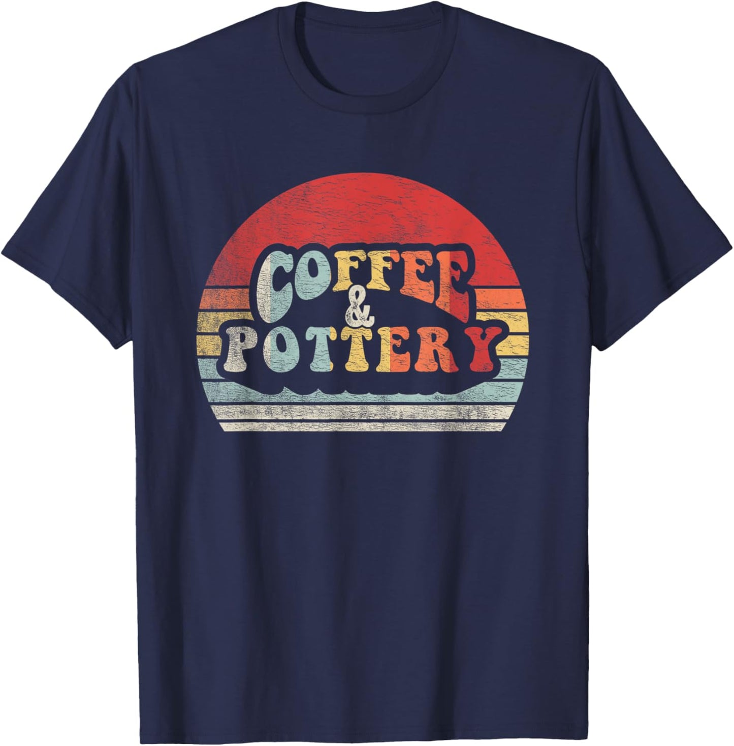 Retro Vintage Coffee & Pottery Potter Shirt Potter Pottery T-Shirt - T-Shirt | Navy